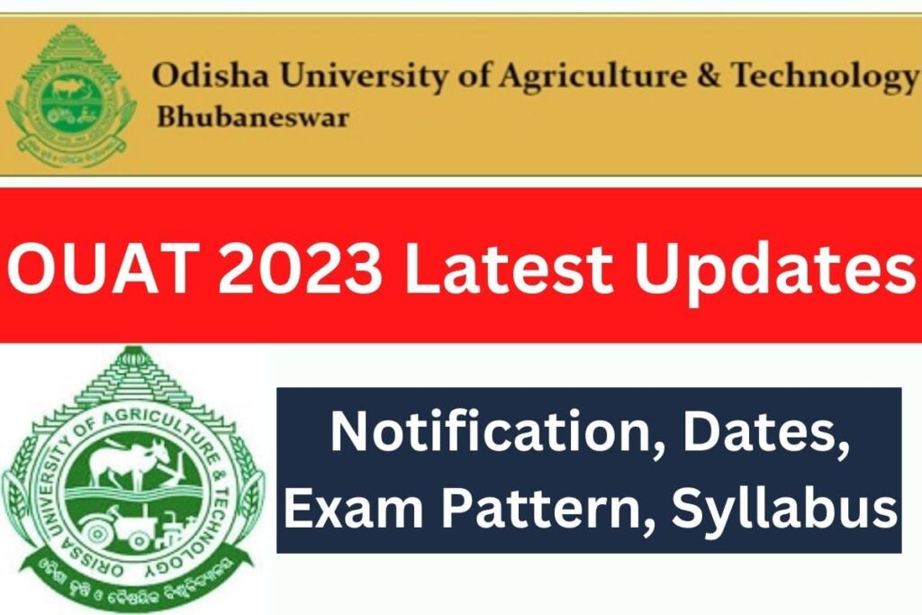 OUAT 2023 Application Form| Notification, Dates, Exam Pattern, Syllabus