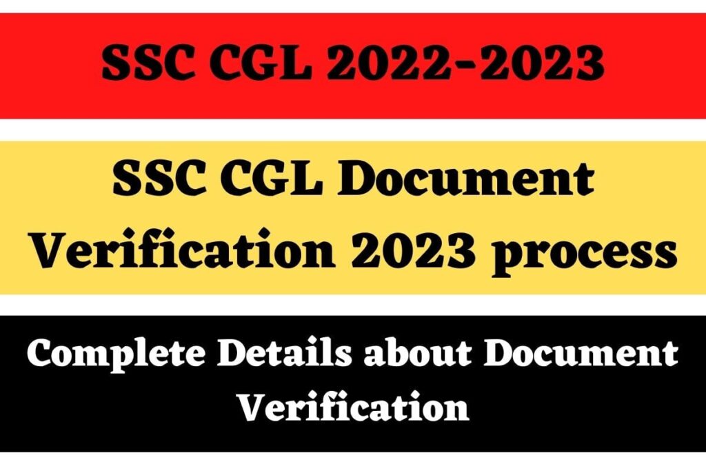 SSC CGL Document verification 2022 process