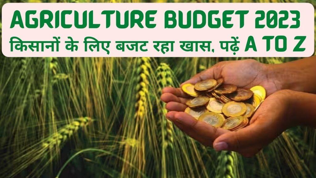 Agriculture Budget