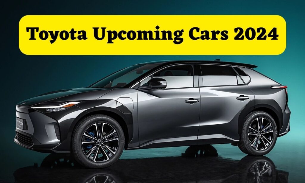 Toyota Upcoming Cars 2024 [within the next 12 months]: इस साल ये कारें मचाने वाली है धूम