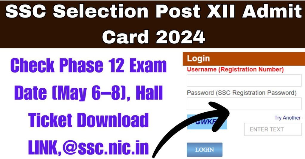 SSC Selection Post XII Admit Card 2024 