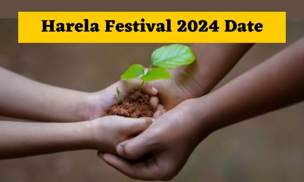 Harela Festival 2024 Date: हरेला अवकाश 16 जुलाई को?