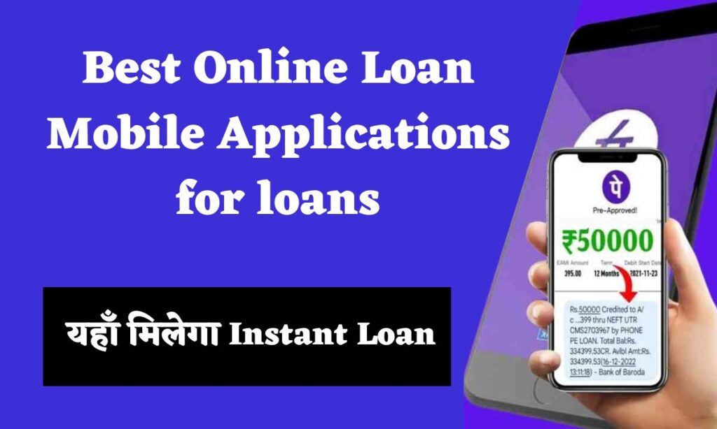Best Online Loan Mobile Applications for loans